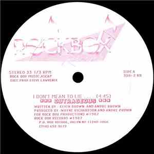 Outrageous  - I Don't Mean To Lie
