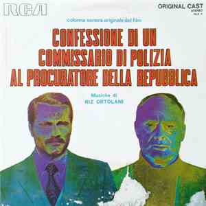 Riz Ortolani - Confessione Di Un Commissario Di Polizia Al Procuratore Della Repubblica (Colonna Sonora Originale Del Film)