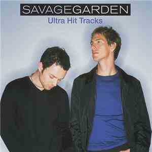 Savage Garden - Ultra Hit Tracks