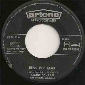 Sjakie Schram - Daar Gaat Ie Weer / Eens Per Jaar