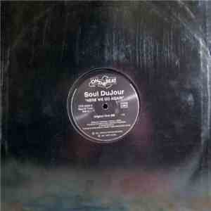 Soul Du Jour - Here We Go Again