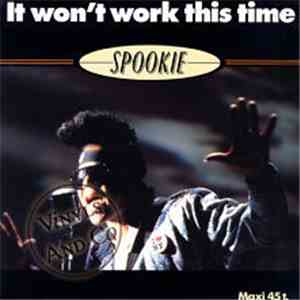 Spookie - It Won't Work This Time