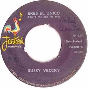 Sussy Veccky - Eres El Único / Botones Y Moños