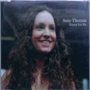 Susy Thomas - Mirror For Me