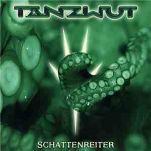 Tanzwut - Schattenreiter