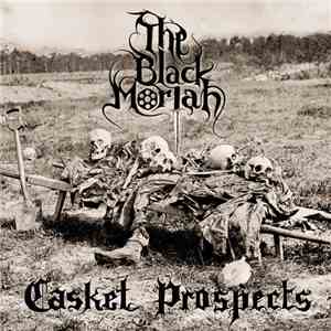 The Black Moriah - Casket Prospects