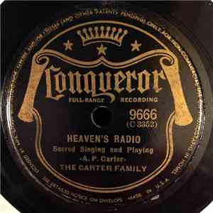 The Carter Family - Heaven's Radio / Meeting In The Air