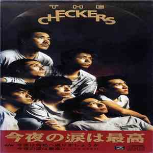 The Checkers  - 今夜の涙は最高