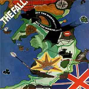 The Fall - Hit The North