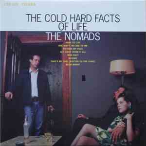 The Nomads  - The Cold Hard Facts Of Life