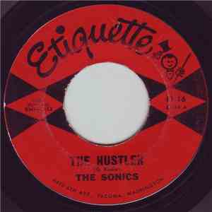 The Sonics - The Hustler / Boss Hoss
