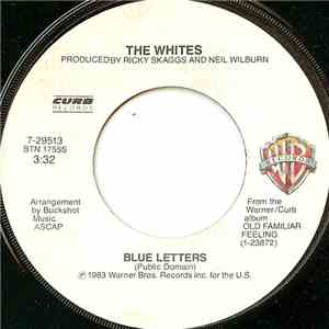 The Whites - Blue Letters / When The New Wears Off Our Love