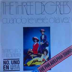 Three Degrees - Cuando Te Veré Otra Vez
