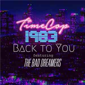 Timecop1983 - Back To You