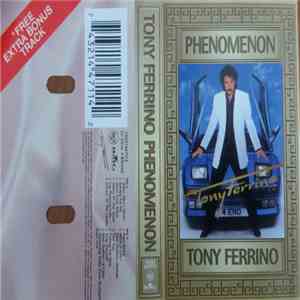 Tony Ferrino - Phenomenon