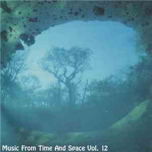 Various - Music From Time And Space Vol. 12