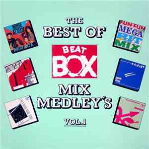Various - The Best Of Beat Box Mix Medley's Vol. 1