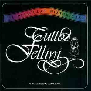 Various - Tutto Fellini (24 Peliculas Historicas)