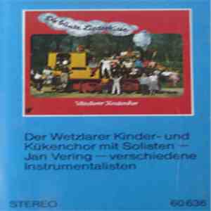 Wetzlarer Kinder- und Kükenchor mit Solisten - Jan Vering - Verschiedene Instrumentalisten - Die Bunte Liederkiste