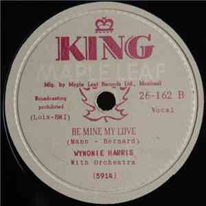 Wynonie Harris - Rock Mr. Blues / Be Mine My Love