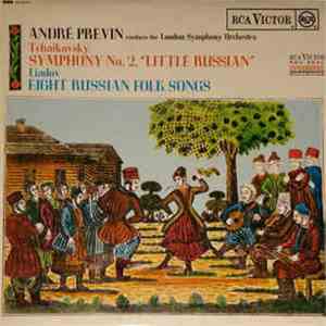 André Previn, The London Symphony Orchestra, Tchaikovsky / Liadov - Symphony No.2 / 8 Russian Folk Songs