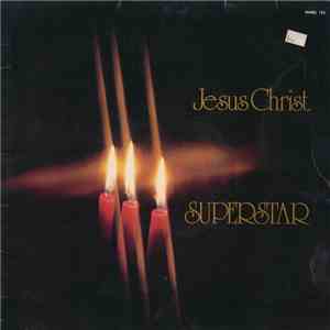 Andrew Lloyd Webber And Tim Rice - Jesus Christ Superstar