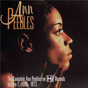 Ann Peebles - The Complete Ann Peebles On Hi Records Volume 1: 1969 - 1973