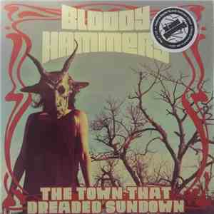 Bloody Hammers - The Town That Dreaded Sundown