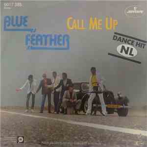 Blue Feather - Call Me Up