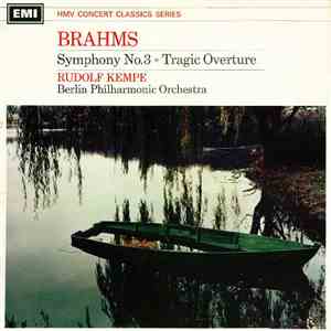 Brahms - Symphony No. 3 & Tragic Overture