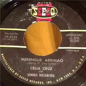 Celia Cruz Con La Sonora Matancera - Merengue Arrimao / Milonga De España