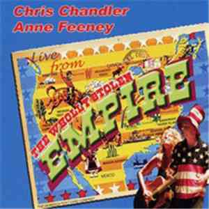 Chris Chandler  & Anne Feeney - Live From The Wholly Stolen Empire