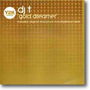 DJ T - Gold Dreamer