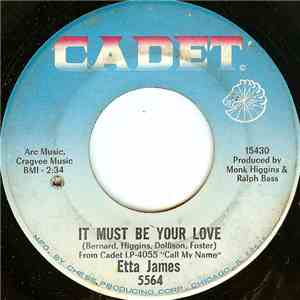 Etta James - It Must Be Your Love