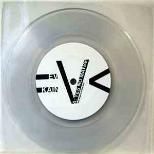 Ev Kain - Yes No Maybe / Sun's Holiday