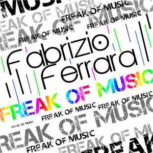 Fabrizio Ferrara - Freak Of Music