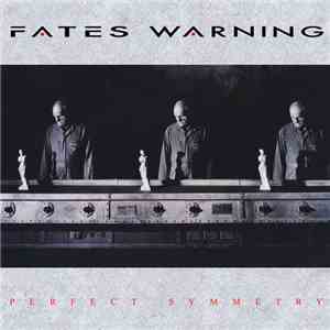 Fates Warning - Perfect Symmetry