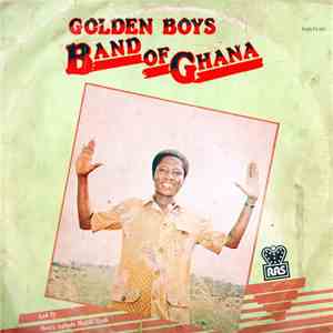 Golden Boys Band Of Ghana - Golden Boys Band Of Ghana