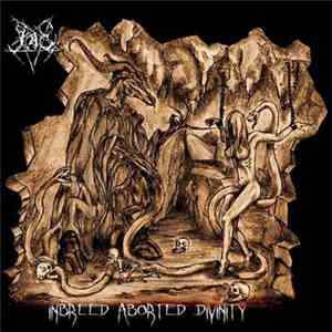 Inbreed Aborted Divinity - Inbreed Aborted Divinity