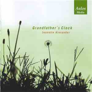 Jeanette Alexander - Grandfather's Clock