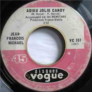 Jean-Francois Michael - Adieu Jolie Candy / Francine