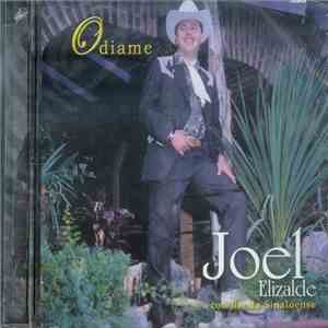 Joel Elizade Con Banda Sinaloense - Odiame