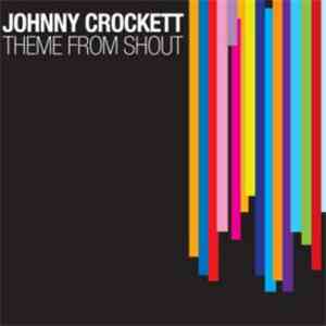 Johnny Crockett - Theme From Shout