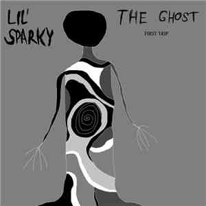 Lil' Sparky - The Ghost (First Trip)