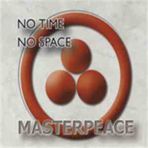 Masterpeace - No Time No Space