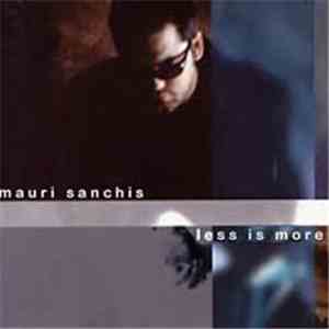 Mauri Sanchis - Less Is More