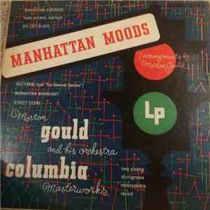 Morton Gould And His Orchestra - Manhattan Moods