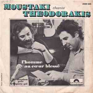 Moustaki Chante Theodorakis - L'Homme Au Cœur Blessé