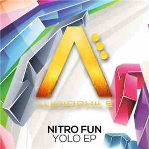 Nitro Fun - Yolo EP
