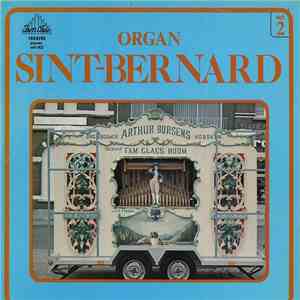 Organ Sint-Bernard - Organ Sint-Bernard Vol 2